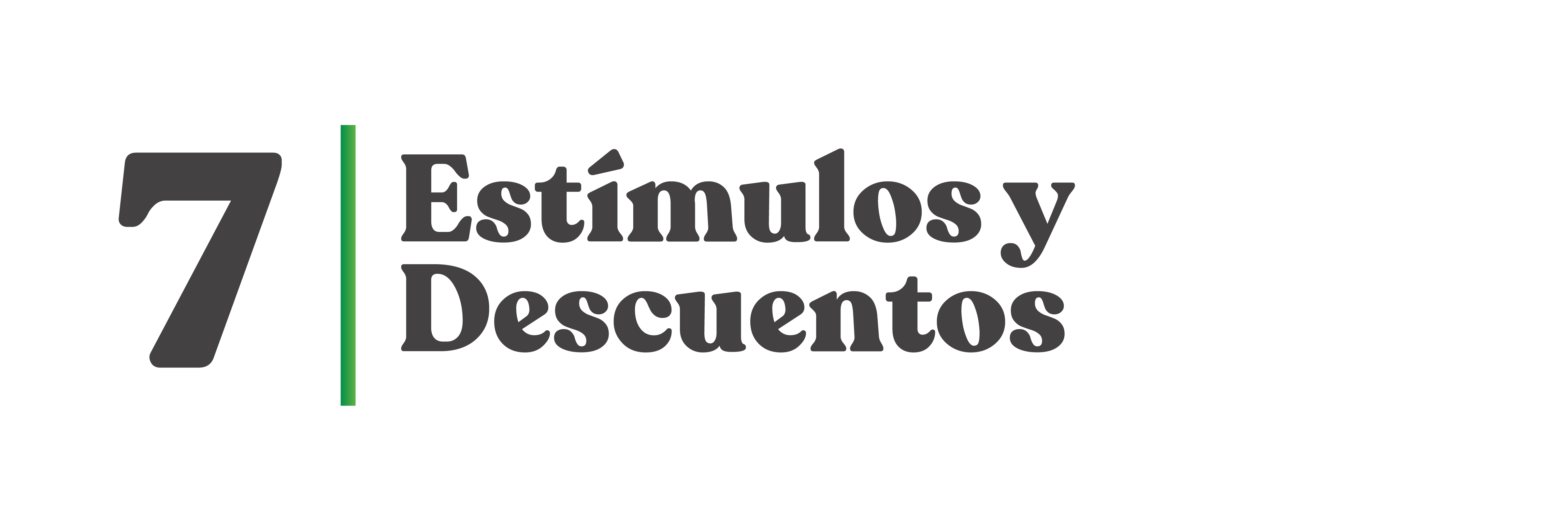 Estimulos y Descuentos